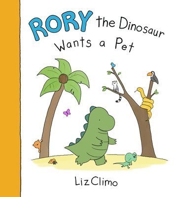 bokomslag Rory the Dinosaur Wants a Pet