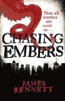 James Bennett - Chasing Embers, Häftad