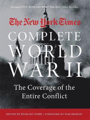 The New York, Tom Brokaw, Richard Overy, Richard Overy - New York Times Complete World War 2, Häftad