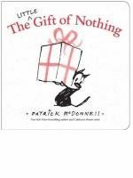 Patrick McDonnell - The Gift of Nothing, Kartonnage