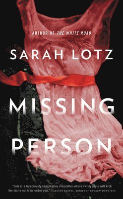 Sarah Lotz - Missing Person, Häftad