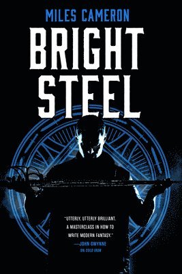 Miles Cameron - Bright Steel, Häftad