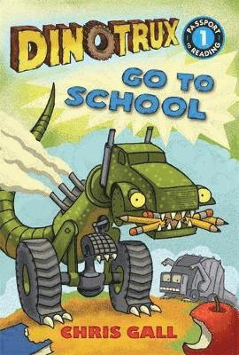 Chris Gall - Dinotrux go to School, Häftad