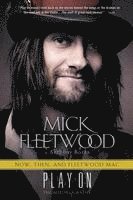 Play on: Now, Then, and Fleetwood Mac: The Autobiography