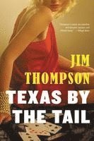 bokomslag Texas by the Tail