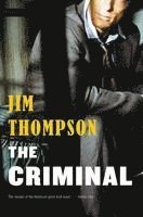 Jim Thompson - The Criminal, Häftad