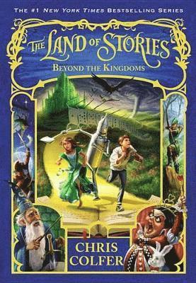 Chris Colfer - The Land of Stories: Beyond the Kingdoms, Häftad