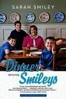 Sarah Smiley - Dinner with the Smileys, Häftad
