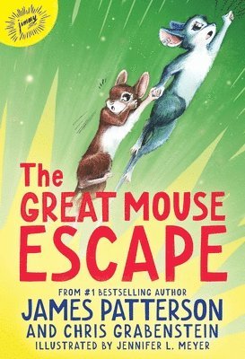 James Patterson, Chris Grabenstein - The Great Mouse Escape: A Word of Mouse Tail, Inbunden