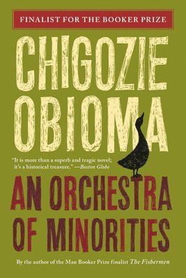 Chigozie Obioma - An Orchestra of Minorities, Häftad