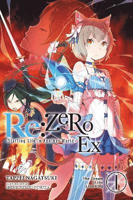 Shinichirou Otsuka, Tappei Nagatsuki - Re:ZERO -Starting Life in Another World- Ex, Vol. 1 (light novel), Häftad
