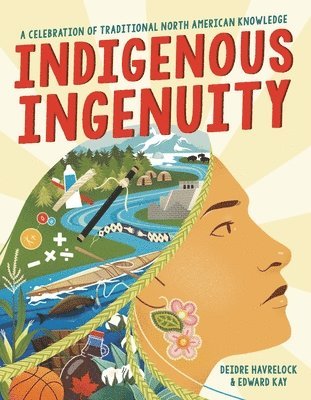 Deidre Havrelock, Edward Kay - Indigenous Ingenuity, Häftad