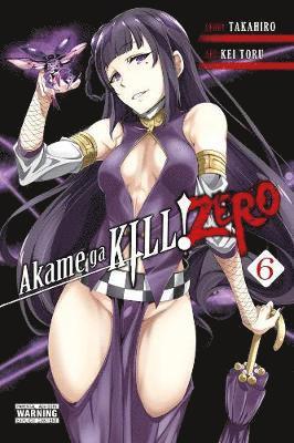 Christine Dashiell, Kei Toru, Takahiro Takahiro, Takahiro - Akame ga KILL! ZERO, Vol. 6, Häftad