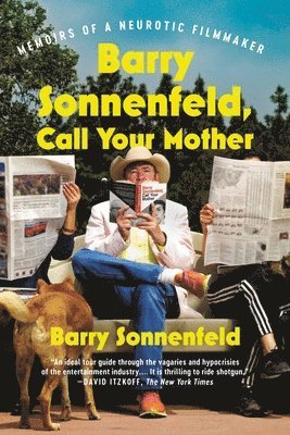 Barry Sonnenfeld, Call Your Mother: Memoirs of a Neurotic Filmmaker 1