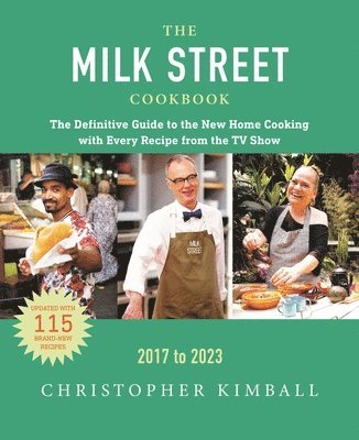 Christopher Kimball - The Milk Street Cookbook (Sixth Edition), Inbunden