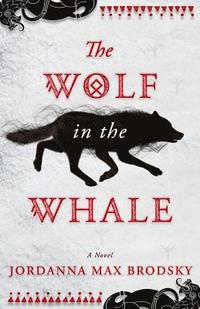 bokomslag The Wolf in the Whale