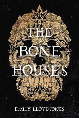bokomslag The Bone Houses