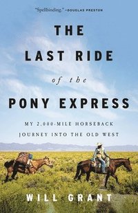 bokomslag Last Ride Of The Pony Express