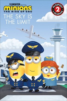 Minions: The Rise of Gru: The Sky Is the Limit 1
