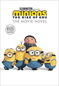 bokomslag Minions: The Rise of Gru: The Movie Novel