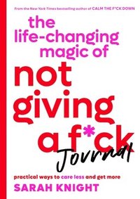 bokomslag The Life-Changing Magic of Not Giving a F*ck Journal