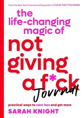 The Life-Changing Magic of Not Giving a F*ck Journal 1