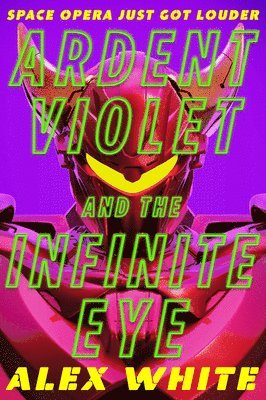Ardent Violet and the Infinite Eye 1