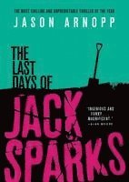 bokomslag The Last Days of Jack Sparks