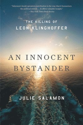 bokomslag An Innocent Bystander: The Killing of Leon Klinghoffer