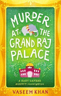 Murder at the Grand Raj Palace 1