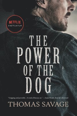 Thomas Savage - The Power of the Dog, Häftad