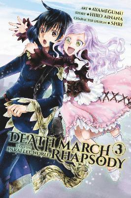 bokomslag Death March to the Parallel World Rhapsody, Vol. 3 (manga)