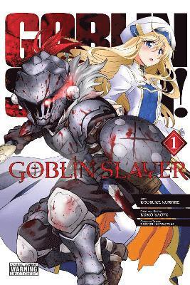 bokomslag Goblin Slayer Vol. 1 (manga)