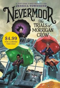 bokomslag Nevermoor: The Trials of Morrigan Crow