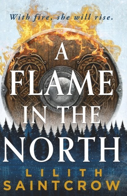 A Flame in the North 1