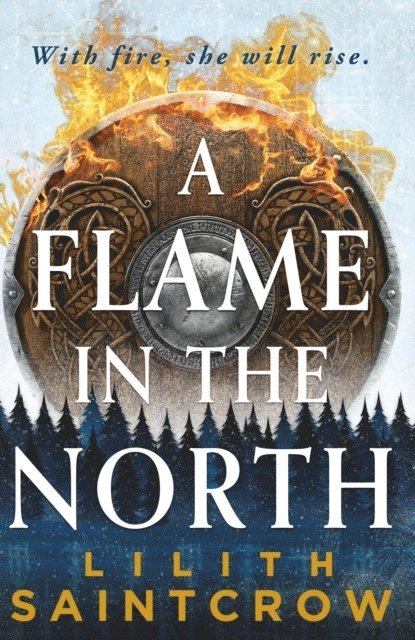 Lilith Saintcrow - A Flame in the North, Häftad