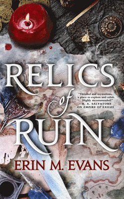 Erin M. Evans - Relics of Ruin, Häftad