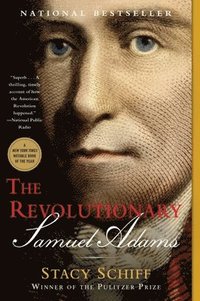 bokomslag The Revolutionary: Samuel Adams