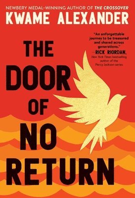 Kwame Alexander - The Door of No Return, Inbunden