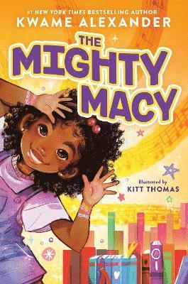 Kwame Alexander - Mighty Macy, Inbunden