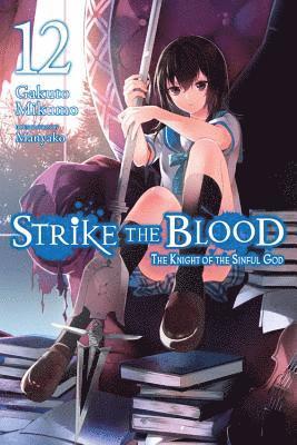 Gakuto Mikumo, Manyako Manyako - Strike the Blood, Vol. 12 (light novel), Häftad