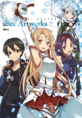 bokomslag Sword Art Online abec Artworks