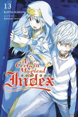 Kazuma Kamachi, Kiyotaka Haimura - Certain Magical Index, Vol. 13 (light novel), Häftad