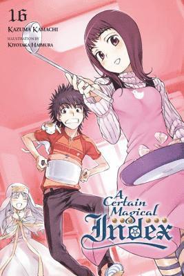 Kazuma Kamachi, Kiyotaka Haimura - Certain Magical Index, Vol. 16 (light novel), Häftad
