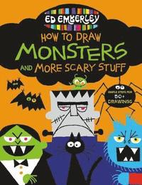 bokomslag Ed Emberley's How to Draw Monsters and More Scary Stuff