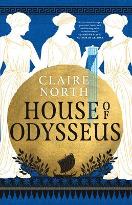 Claire North - House of Odysseus, Inbunden