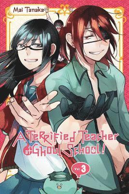 A Terrified Teacher at Ghoul School, Vol. 3 1