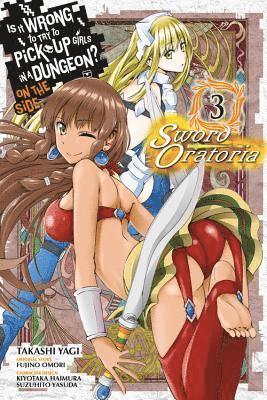bokomslag Is It Wrong to Try to Pick Up Girls in a Dungeon? Sword Oratoria, Vol. 3