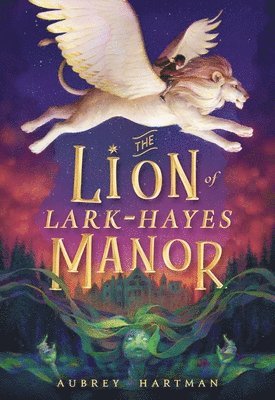 Aubrey Hartman - The Lion of Lark-Hayes Manor, Inbunden