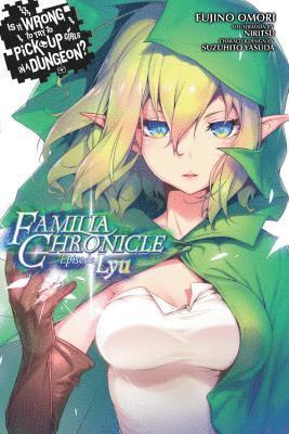 Is It Wrong to Try to Pick Up Girls in a Dungeon? Familia Chronicle, Volume 1 (light novel) 1